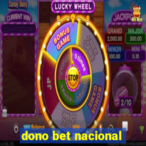 dono bet nacional